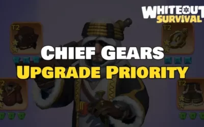 Whiteout Survival: Chief Gear Upgrade Priority Guide