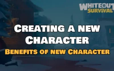 Whiteout Survival: Create a New Character & State Guide