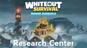 Whiteout Survival: Mastering the Research Center