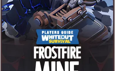 Whiteout Survival: Frostfire Mine Guide & Strategy