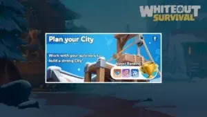 Whiteout Survival: Plan Your City Event Guide