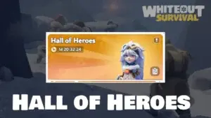 Whiteout Survival: Hall of Heroes Mythic Hero Guide