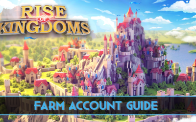 Rise of Kingdoms: Farm Account Guide for Max Resources