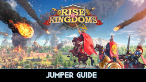 Rise of Kingdoms Jumper Account Guide | Dominate Early Game