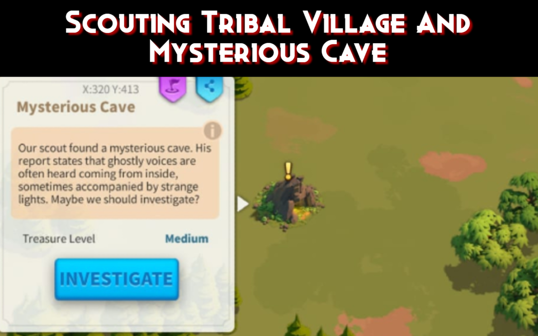 Rise of Kingdoms: Scout Villages & Caves for Fast Growth