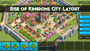 Rise of Kingdoms Ultimate City Design Guide
