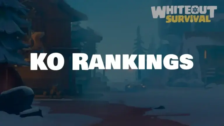 Whiteout Survival: Dominate with KO Ranking Guide