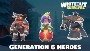 Whiteout Survival Generation 6 Heroes