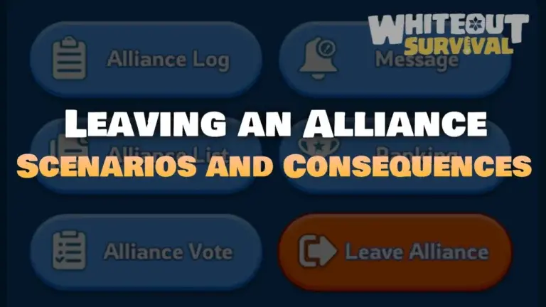 Whiteout Survival: Leaving Your Alliance – When & How