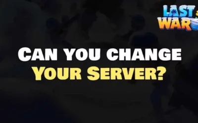 Last War: Survival – Server Change Guide & Tips