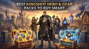 Best Kingshot Hero & Gear Packs to Buy Smart