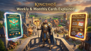 Kingshot Weekly & Monthly Cards Explained