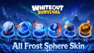 WOS Frost Sphere Skin I - VI