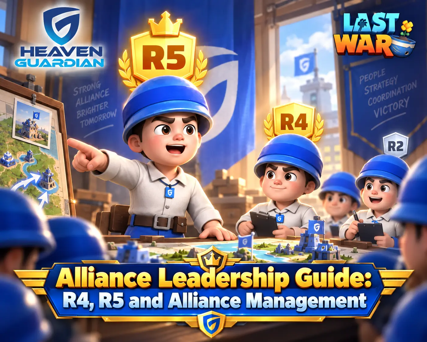 Last War Alliance Leadership Guide