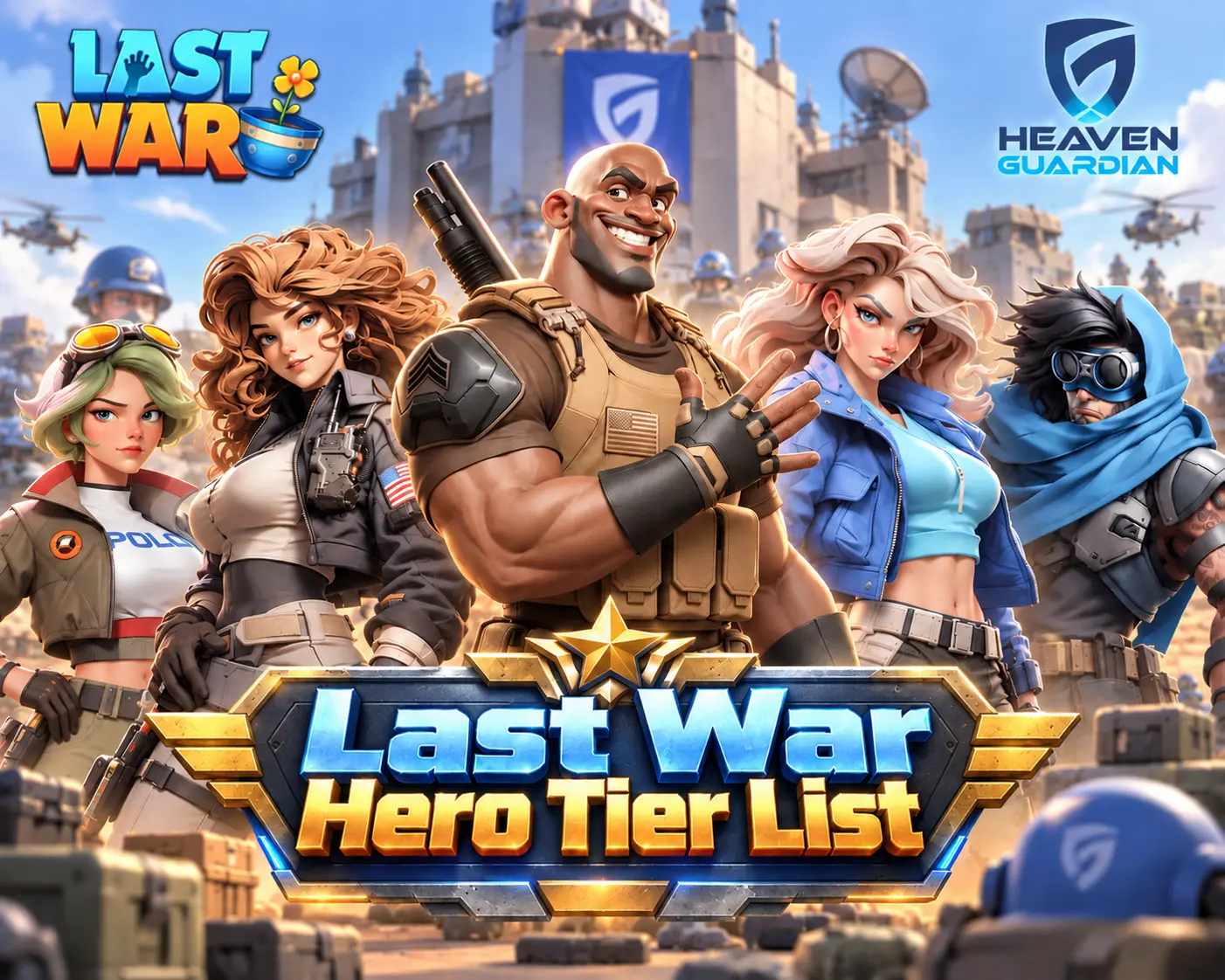 Last War Hero Tier List 2026