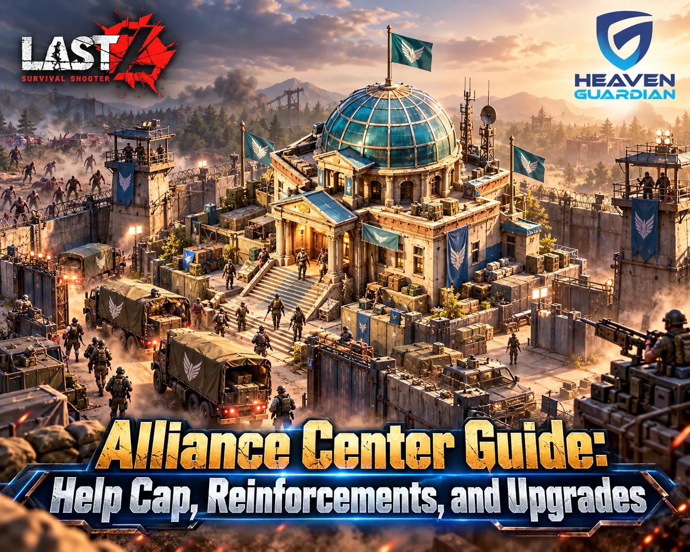 Last Z Alliance Center Guide