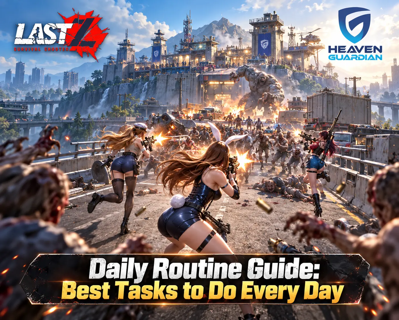 Last Z Daily Routine Guide