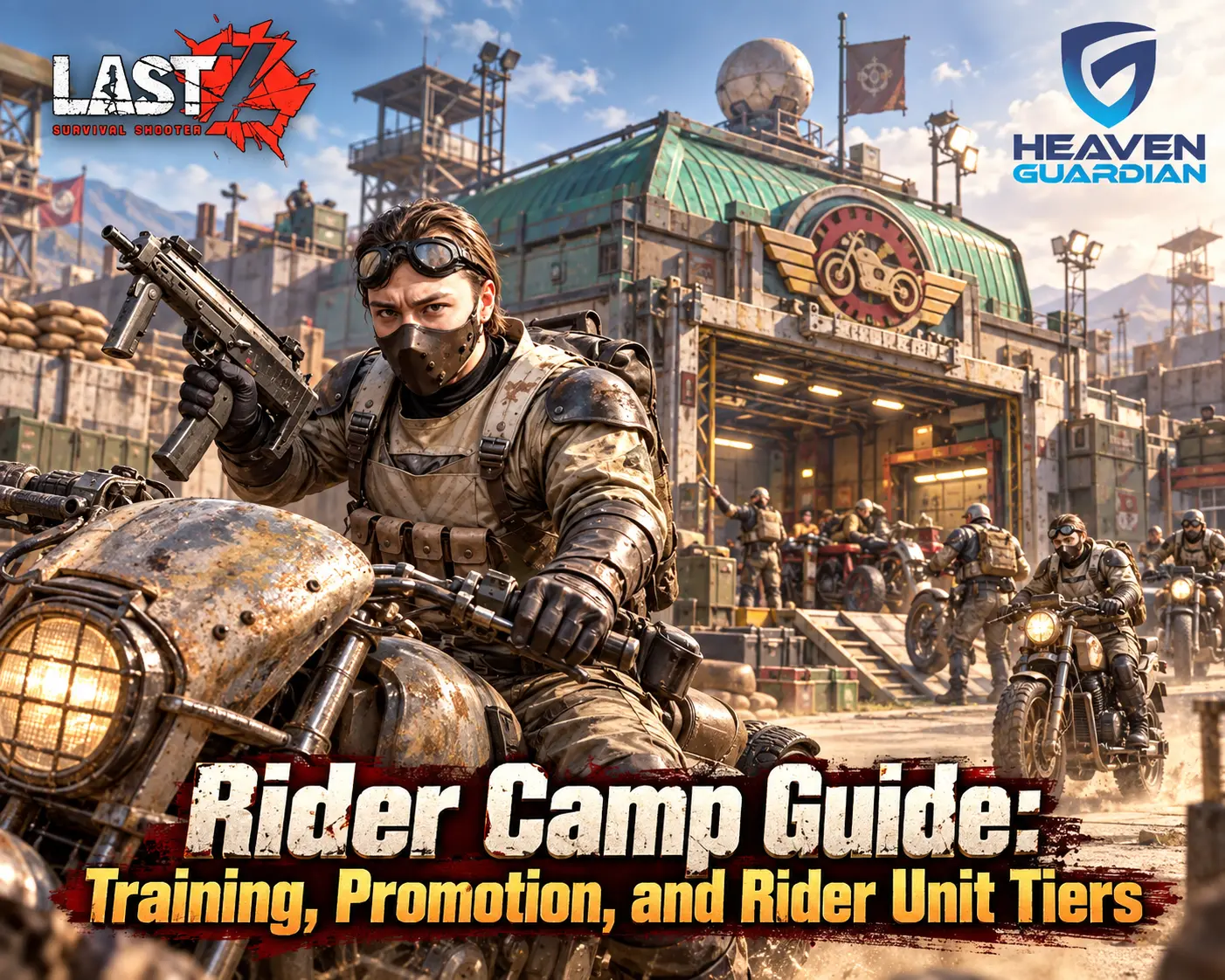 Last Z Rider Camp Guide