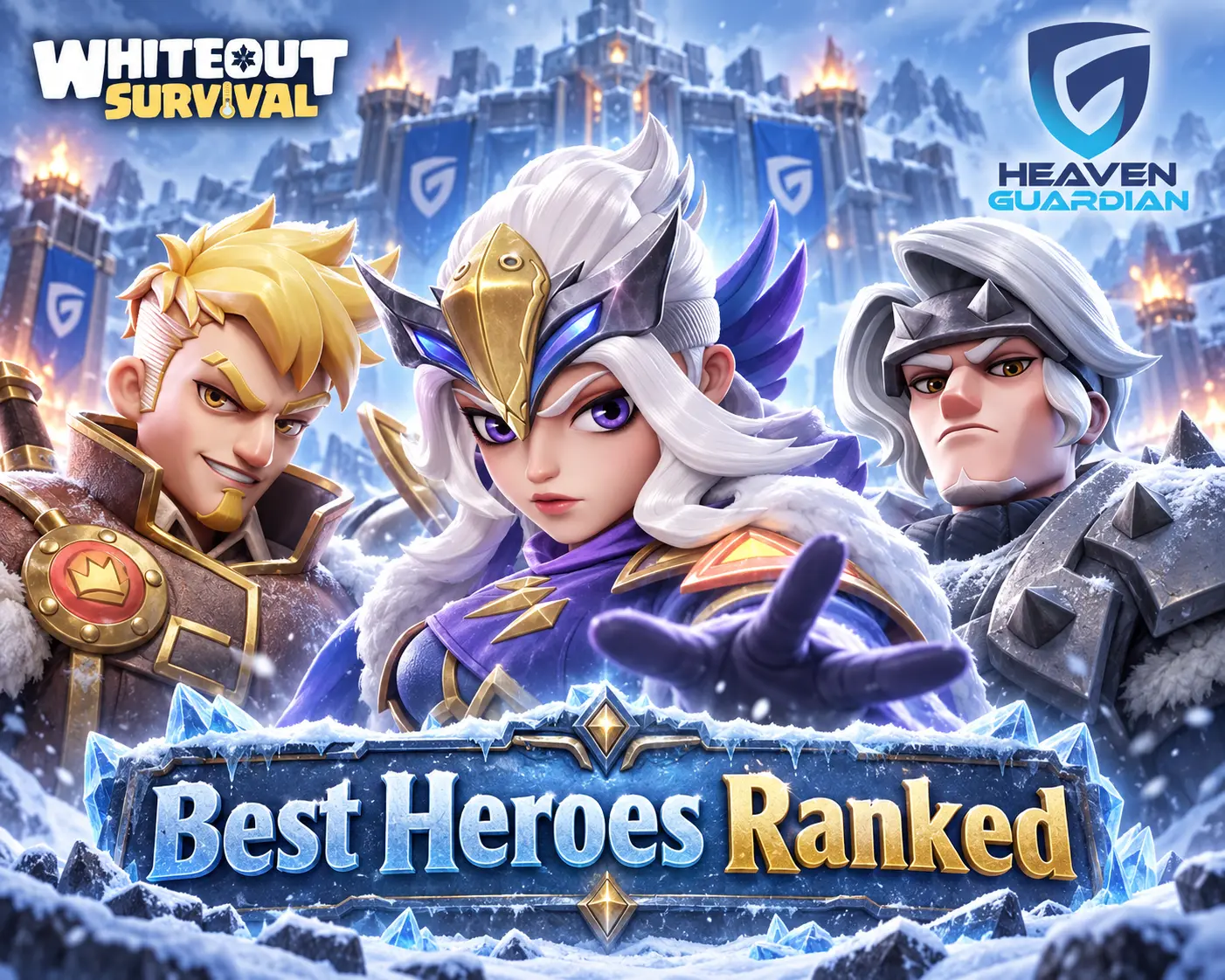 Whiteout Survival Hero Tier List 2026