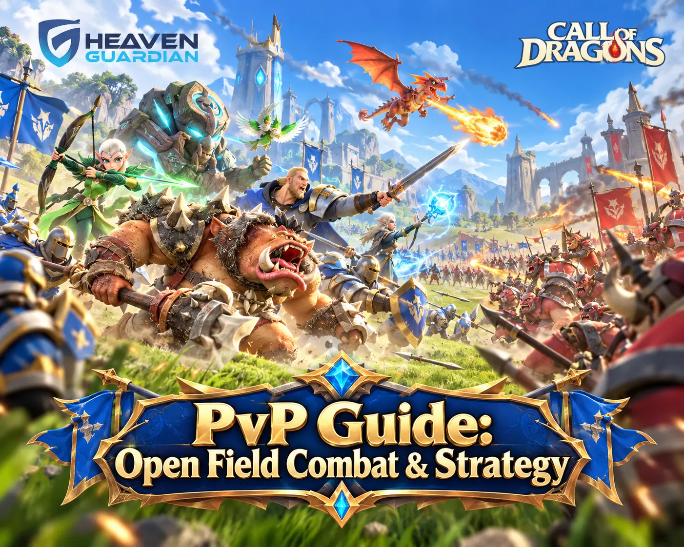 Call of Dragons PVP Guide