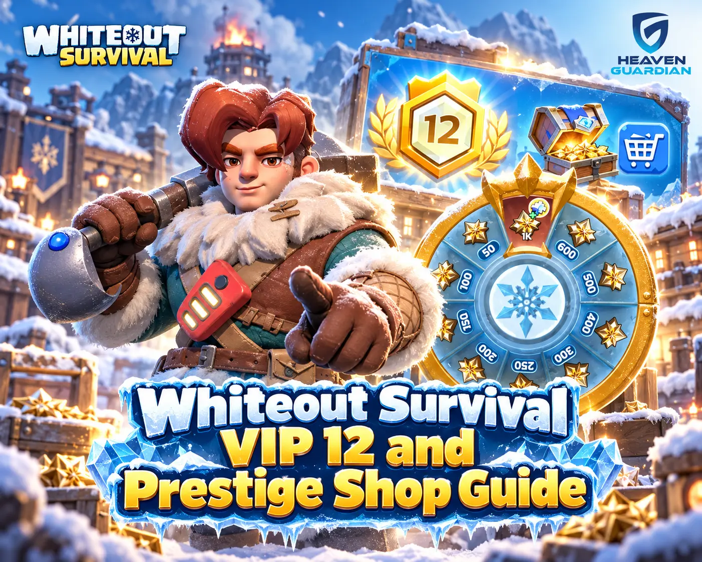 Whiteout Survival VIP 12 and Prestige Shop Guide